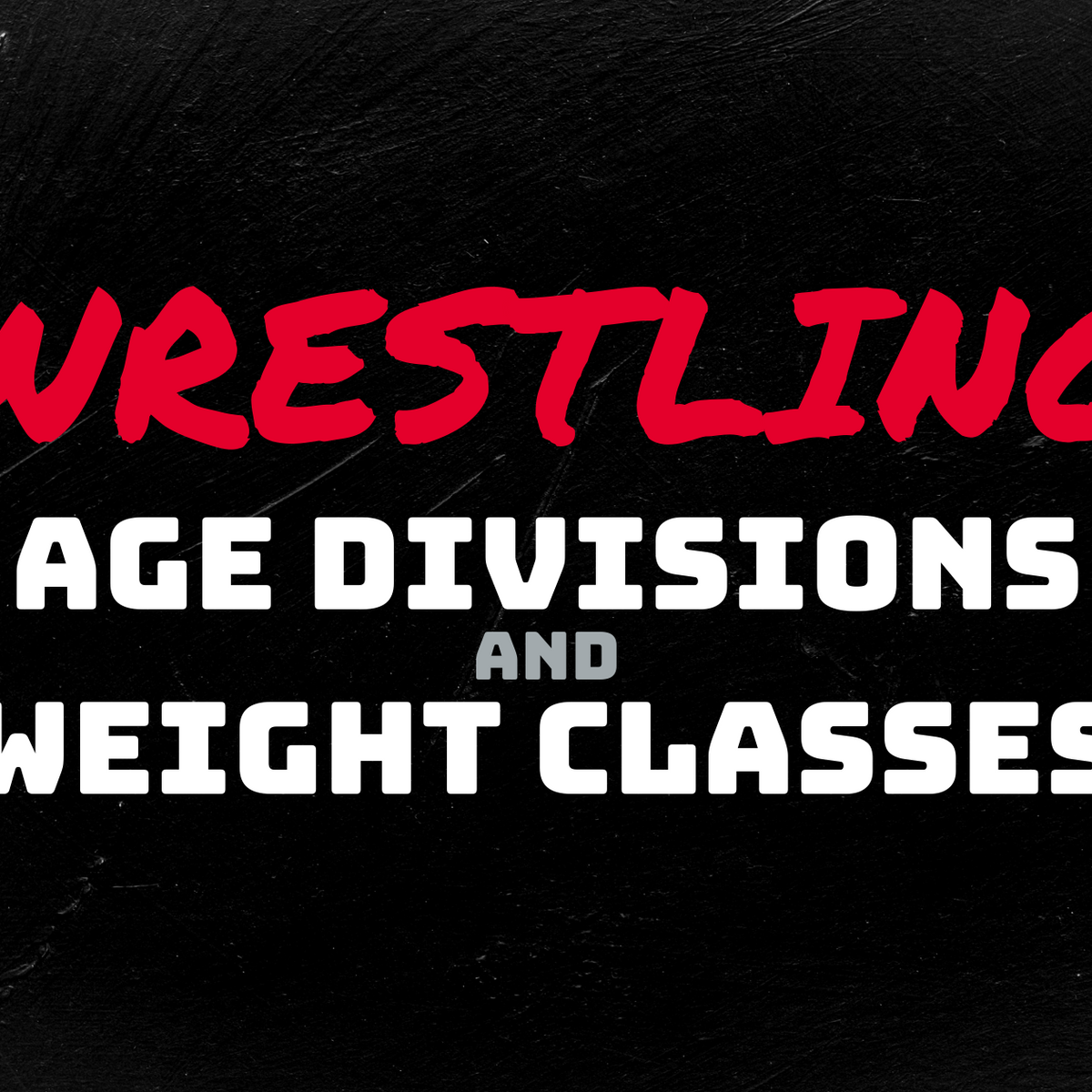 Wrestling Age Divisions & Weight Classes Matman Wrestling Company